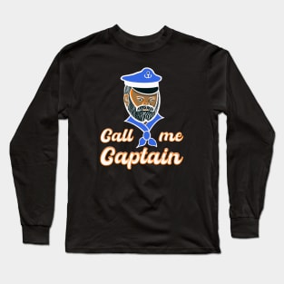 Call me Captain Long Sleeve T-Shirt